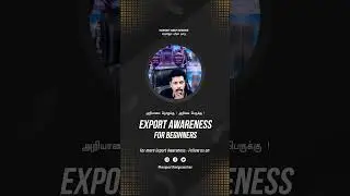 உங்க அம்மா, அப்பா'வ இன்னைக்கே காப்பாத்திடுங்க | Learn Exports Practically | Export Help Center