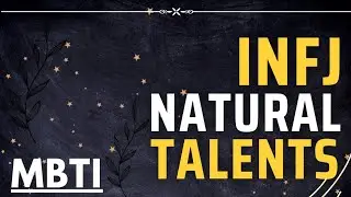 NATURAL TALENTS OF INFJ. #viral, #trending, #personalitytypes, #talents