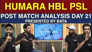 Humara HBL PSL Season 9 Day 21- Post Match Analysis | Saud Shakeel | Usman Khan - Presented by Bata