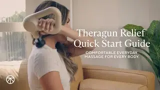 Theragun Relief | Quick Start Guide