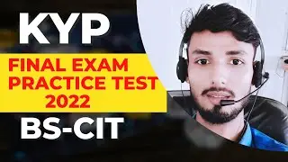 KYP Final Exam 2022| KYP Final Exam CIT,KYP BSCIT FINAL EXAM 2022 @Tech-Tub @Dns Vlog