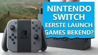 Nintendo Switch: are these the first launch games?