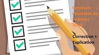 Correction du concours de finances 2015 : 💯💥 استعداد لمباراة المالية 2023👌👌💥💯