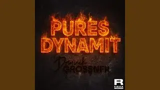 Pures Dynamit
