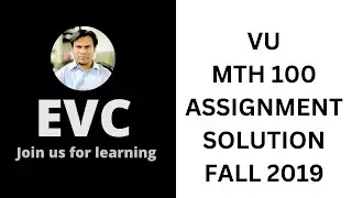 MTH 100 Assignment 1 Solution/ Fall 2019/Hindi/Urdu