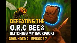 Grounded 2 - EP 7 - Derrotando a la Orc Pea + Gloom Skewer Nivel 2 🔱