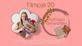 • NATHASJA 'S HANDWERKGEKLETS • 🧶 Filmpje 20, 21 maart 2025, Onthulling wwww24