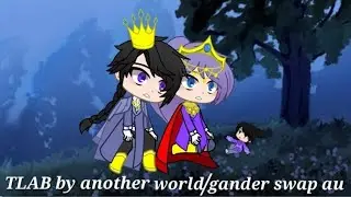 TLAB by another world/gender swap au/inspired by oni/made by gray287/gacha/bl love story/