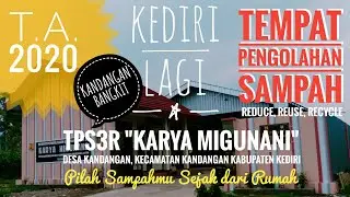 TEMPAT PENGOLAHAN SAMPAH (TPS) 3R 
