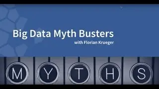 Big Data MythBusters - Fintricity Webinar