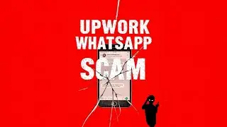 NEW SCAM ALERT ! | Whatsapp Upwork sales agent scam on whatsapp