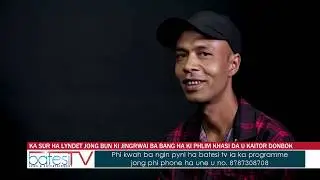 KA SUR HA LYNDET JONG BUN KI JINGRWAI BA BANG HA KI PHLIM KHASI DA U KAITOR DONBOK