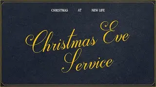 Christmas Eve Service