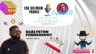Un &eacute;lu au gouvernail -Episode 11- CSE/LUXE/DIGITAL/2023/MANGAKA/ELU/INNOVATION