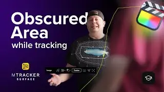 Fixing obscuring objects &mdash; mTracker Surface Tutorial &mdash; MotionVFX
