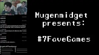 Multitap Mugen's #7FaveGames - Multitap Archive - 2016/08/20