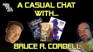 A Casual Chat with Bruce R. Cordell