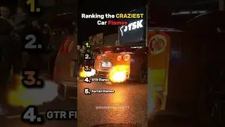 Ranking the CRAZIEST Car Flames