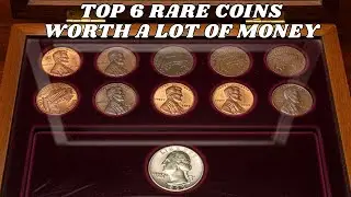 TOP 6 MOST VALUABLE RARE PENNIES & QUARTERS WORTH A LOT OF MONEY! WORTH OVER $34,000