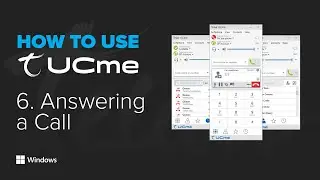 How to use UCme for Windows: 6. Answering a Call