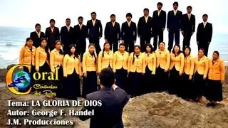 CORAL CENTINELAS DEL REY HD - La Gloria de Dios ᴴᴰ