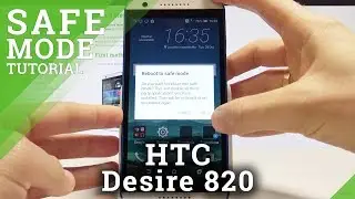 HTC Desire 820 SAFE MODE - How to Enter & Quit HTC Safe Mode