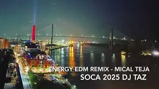 Energy EDM Remix - Soca 2025 DJ TAZ