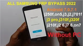 ALL SAMSUNG FRP BYPASS 2022 Android 7.0 | 7.1.1 Without PC FIX || Google Account Bypass