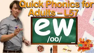 Quick Phonics for Adult Beginners - EW /oo/ Diphthong Sound - Long Vowel Sound U - Lesson 57