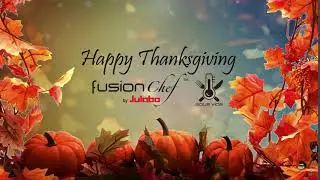 HAPPY THANKSGIVING! FROM  FUSION CHEF