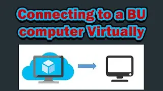 How to | How to Access BU computers at Home ( Virtually )