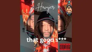 That good shit