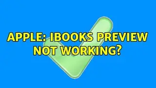 Apple: iBooks preview not working? (2 Solutions!!)