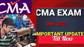 IMPORTANT UPDATE For CMA Exam Dec21 Till NOW About postponement? Admit card? #cma_exam #cma_students