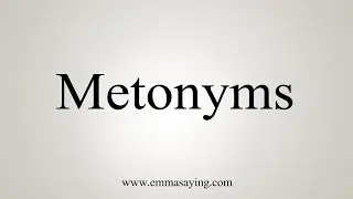 How To Say Metonyms