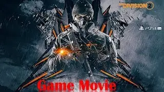 The Division 2 - All Cutscenes The Movie [Game Movie]