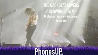Slowing Down - The Backseat Lovers - Orpheum Theatre, April 18, 2023 Phones Up