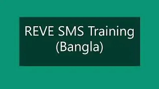 REVE SMS Training in Bangla