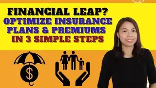Optimize Insurance Plans and Premiums in 3 Simple Steps | FinLEAP your finances
