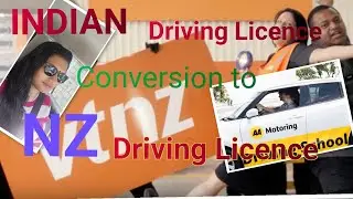 Conversion of INDIAN Driving licence to Newzealand Full DL