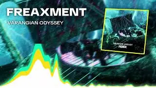 Freaxment - Varangian Odyssey [HEAVY DUBSTEP]