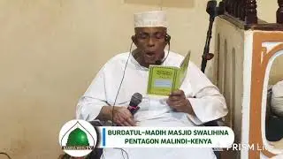 BURDATUL-MADIH MASJID SWALIHINA PENTAGON MALINDI-KENYA