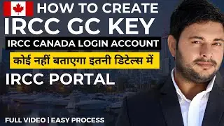 How to create CANADA IRCC ACCOUNT PORTAL & GC KEY  in 2023 ? Step by step  #ircc #canada #gckey