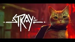 Stray (2022) Highest Settings RTX 3060 (Laptop) Gameplay and Walkthrough (Part - 1)