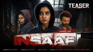 INSAAF | The Short Film | Teaser | Payal Panchal