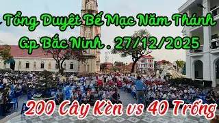 Tổng Duyệt : LK / Về Đây Hỡi Người - Lên Đền Thánh ( Lễ Bế Mạc Năm Thánh Gp Bắc Ninh 27/12/2025 )