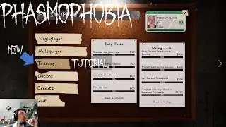 Phasmophobia New Training Tutorial
