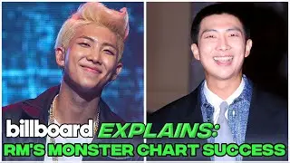 RM&rsquo;s Monster Chart Success | Billboard Explains