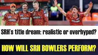 SRH 2026: Power-packed squad or same old problems? | Explosive batting, but is the bowling enough? |