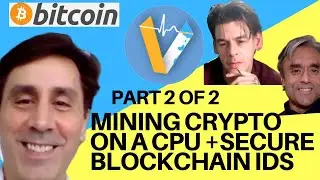 MINING CRYPTO ON A CPU +SECURE BLOCKCHAIN IDS - DEEP DIVE - 2 OF 2